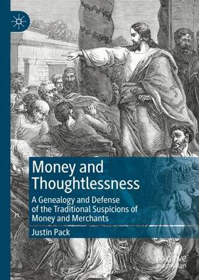 Pack |  Money and Thoughtlessness | Buch |  Sack Fachmedien