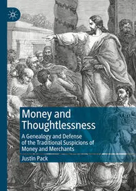 Pack |  Money and Thoughtlessness | eBook | Sack Fachmedien