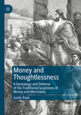 Pack |  Money and Thoughtlessness | Buch |  Sack Fachmedien