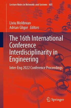 Gligor / Moldovan |  The 16th International Conference Interdisciplinarity in Engineering | Buch |  Sack Fachmedien