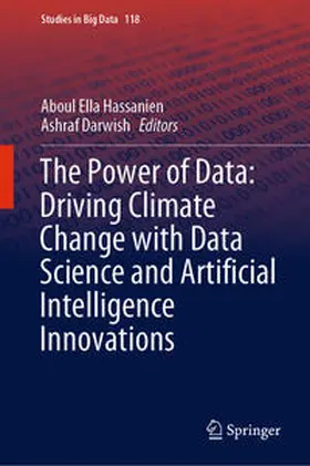 Hassanien / Darwish |  The Power of Data: Driving Climate Change with Data Science and Artificial Intelligence Innovations | eBook | Sack Fachmedien