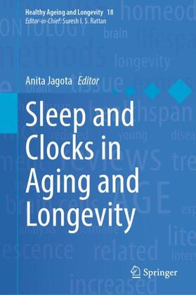 Jagota | Sleep and Clocks in Aging and Longevity | Buch | 978-3-031-22467-6 | sack.de