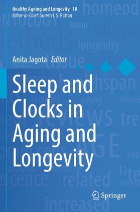 Jagota |  Sleep and Clocks in Aging and Longevity | Buch |  Sack Fachmedien