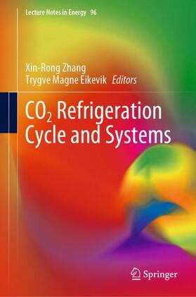 Eikevik / Zhang |  CO2 Refrigeration Cycle and Systems | Buch |  Sack Fachmedien