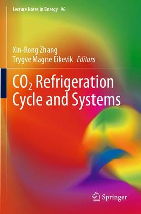 Eikevik / Zhang |  CO2 Refrigeration Cycle and Systems | Buch |  Sack Fachmedien