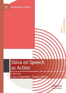 Labinaz / Caponetto |  Sbisà on Speech as Action | Buch |  Sack Fachmedien