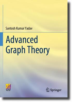 Yadav |  Advanced Graph Theory | Buch |  Sack Fachmedien