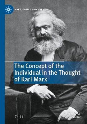 Li |  The Concept of the Individual in the Thought of Karl Marx | Buch |  Sack Fachmedien