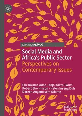 Adae / Kakra Twum / Odame |  Social Media and Africa's Public Sector | Buch |  Sack Fachmedien