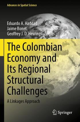 Haddad / Hewings / Bonet |  The Colombian Economy and Its Regional Structural Challenges | Buch |  Sack Fachmedien