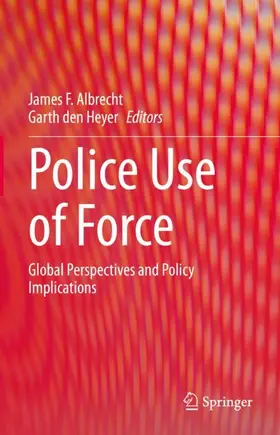 den Heyer / Albrecht |  Police Use of Force | Buch |  Sack Fachmedien