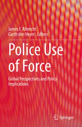 Albrecht / den Heyer |  Police Use of Force | eBook | Sack Fachmedien