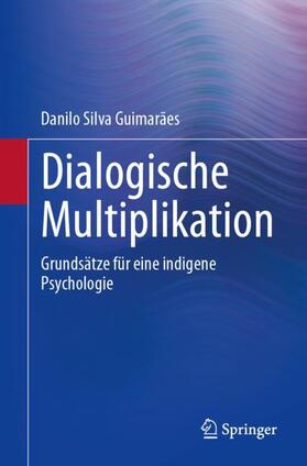 Guimarães |  Dialogische Multiplikation | Buch |  Sack Fachmedien