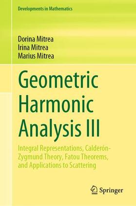 Mitrea |  Geometric Harmonic Analysis III | Buch |  Sack Fachmedien