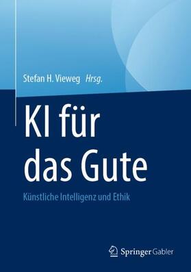 Vieweg |  KI für das Gute | Buch |  Sack Fachmedien