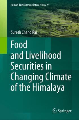 Rai |  Food and Livelihood Securities in Changing Climate of the Himalaya | Buch |  Sack Fachmedien