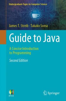 Soma / Streib |  Guide to Java | Buch |  Sack Fachmedien