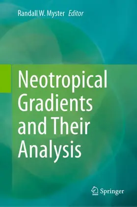 Myster |  Neotropical Gradients and Their Analysis | Buch |  Sack Fachmedien