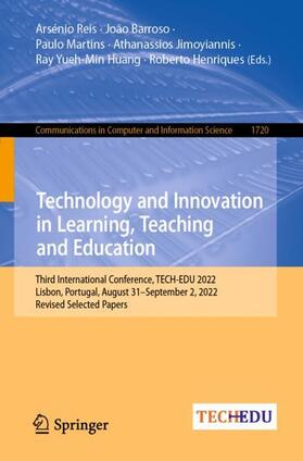 Reis / Barroso / Henriques |  Technology and Innovation in Learning, Teaching and Education | Buch |  Sack Fachmedien