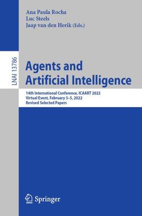 Rocha / van den Herik / Steels |  Agents and Artificial Intelligence | Buch |  Sack Fachmedien