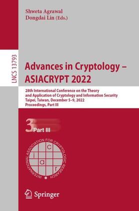 Lin / Agrawal |  Advances in Cryptology ¿ ASIACRYPT 2022 | Buch |  Sack Fachmedien