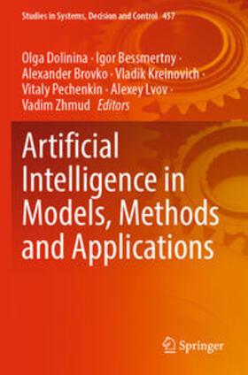Dolinina / Bessmertny / Brovko |  Artificial Intelligence in Models, Methods and Applications | Buch |  Sack Fachmedien