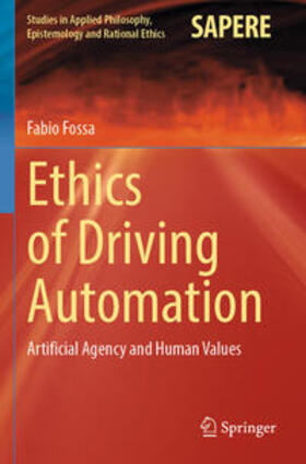 Fossa |  Ethics of Driving Automation | Buch |  Sack Fachmedien