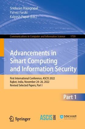 Rajagopal / Popat / Faruki |  Advancements in Smart Computing and Information Security | Buch |  Sack Fachmedien