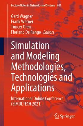 Wagner / De Rango / Werner |  Simulation and Modeling Methodologies, Technologies and Applications | Buch |  Sack Fachmedien