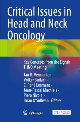 Vermorken / Budach / O'Sullivan |  Critical Issues in Head and Neck Oncology | Buch |  Sack Fachmedien
