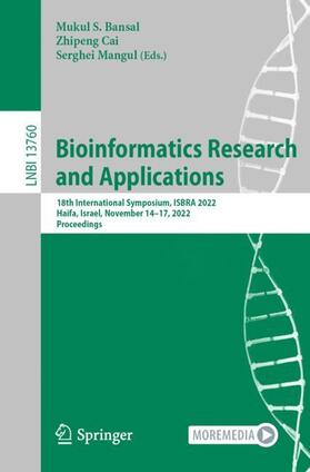 Bansal / Mangul / Cai |  Bioinformatics Research and Applications | Buch |  Sack Fachmedien