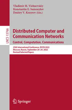 Vishnevskiy / Samouylov / Kozyrev |  Distributed Computer and Communication Networks: Control, Computation, Communications | eBook | Sack Fachmedien