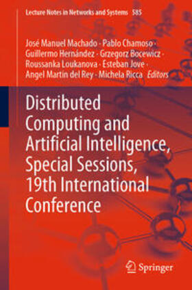 Machado / Chamoso / Hernández |  Distributed Computing and Artificial Intelligence, Special Sessions, 19th International Conference | eBook | Sack Fachmedien