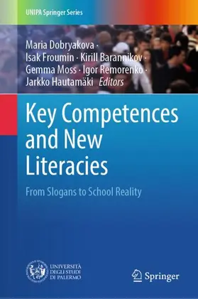 Dobryakova / Froumin / Hautamäki |  Key Competences and New Literacies | Buch |  Sack Fachmedien