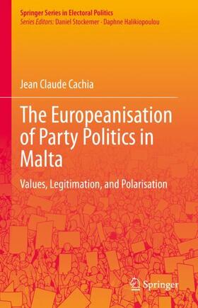 Cachia |  The Europeanisation of Party Politics in Malta | Buch |  Sack Fachmedien
