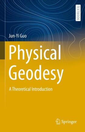 Guo |  Physical Geodesy | Buch |  Sack Fachmedien