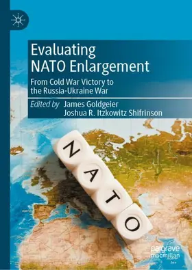 Shifrinson / Goldgeier |  Evaluating NATO Enlargement | Buch |  Sack Fachmedien