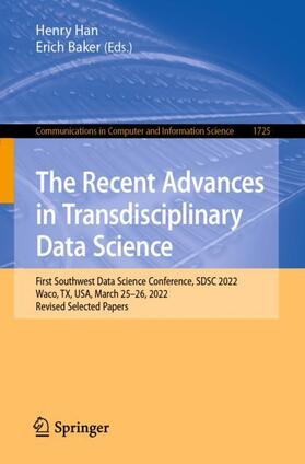 Baker / Han |  The Recent Advances in Transdisciplinary Data Science | Buch |  Sack Fachmedien