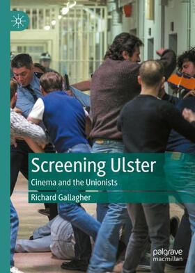 Gallagher |  Screening Ulster | Buch |  Sack Fachmedien