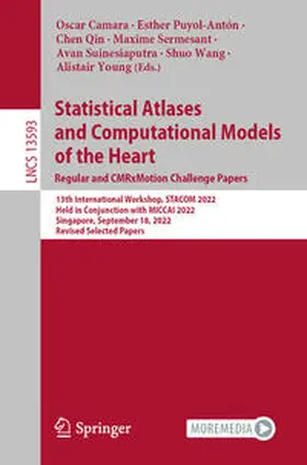 Camara / Puyol-Antón / Qin |  Statistical Atlases and Computational Models of the Heart. Regular and CMRxMotion Challenge Papers | eBook | Sack Fachmedien