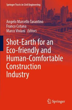 Tarantino / Viviani / Cotana |  Shot-Earth for an Eco-friendly and Human-Comfortable Construction Industry | Buch |  Sack Fachmedien