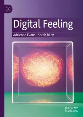 Riley / Evans |  Digital Feeling | Buch |  Sack Fachmedien