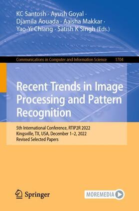 Santosh / Goyal / Singh |  Recent Trends in Image Processing and Pattern Recognition | Buch |  Sack Fachmedien