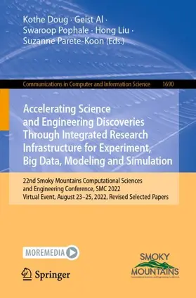 Doug / Al / Parete-Koon |  Accelerating Science and Engineering Discoveries Through Integrated Research Infrastructure for Experiment, Big Data, Modeling and Simulation | Buch |  Sack Fachmedien