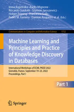 Koprinska / Mignone / Nowaczyk |  Machine Learning and Principles and Practice of Knowledge Discovery in Databases | eBook | Sack Fachmedien