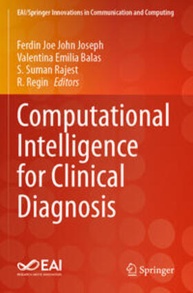 Joseph / Regin / Balas |  Computational Intelligence for Clinical Diagnosis | Buch |  Sack Fachmedien