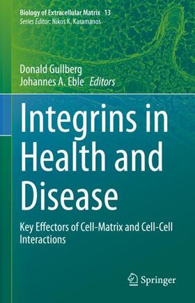 Eble / Gullberg |  Integrins in Health and Disease | Buch |  Sack Fachmedien