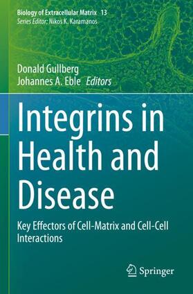 Eble / Gullberg |  Integrins in Health and Disease | Buch |  Sack Fachmedien