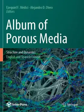 Otero / Médici |  Album of Porous Media | Buch |  Sack Fachmedien