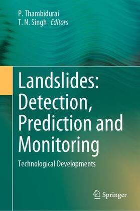 Singh / Thambidurai |  Landslides: Detection, Prediction and Monitoring | Buch |  Sack Fachmedien